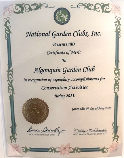 The Algonquin Garden Club was awarded first place for Conservation Activities from the National Garden Clubs, Inc. during 2025.